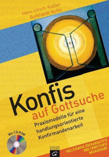 Konfis auf Gottsuche: Praxismodelle für eine handlungsorientierte Konfirmandenarbeit