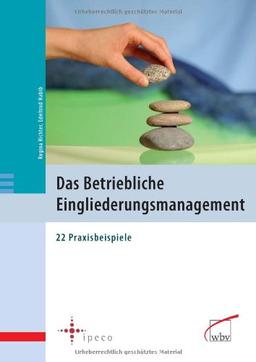 Das Betriebliche Eingliederungsmanagement