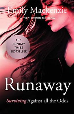 Runaway: Surviving against all the odds