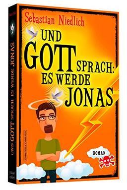 Und Gott sprach: Es werde Jonas