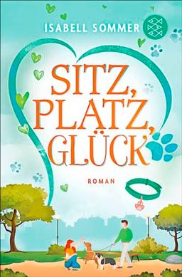 Sitz, Platz, Glück: Humorvoller Liebesroman rund um eine Hundetagesstätte