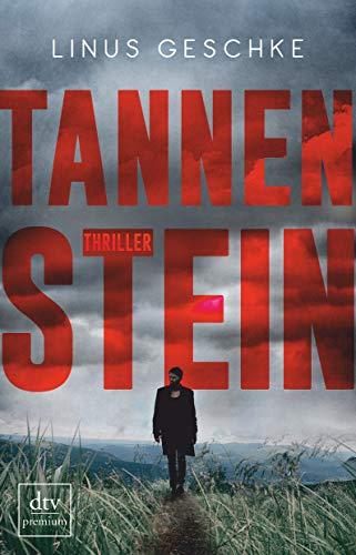 Tannenstein: Thriller