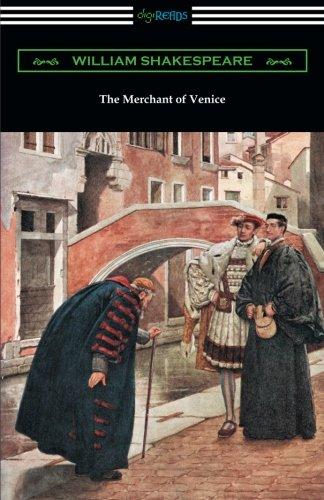 The Merchant of Venice (Annotated by Henry N. Hudson with an Introduction by Charles Harold Herford)