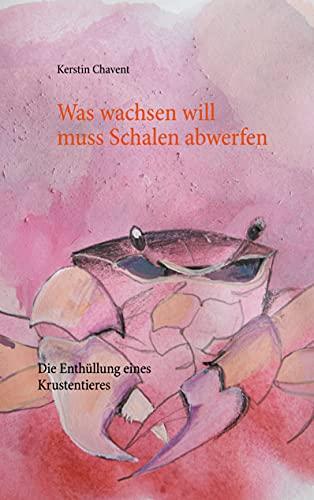 Was wachsen will muss Schalen abwerfen: Die Enthüllung eines Krustentieres