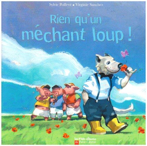 Rien qu'un méchant loup !