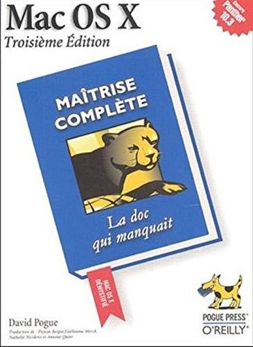 Mac OS X Panther : maîtrise complète : la doc qui manquait