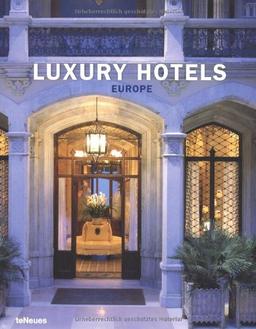 Luxury Hotels. Europe.