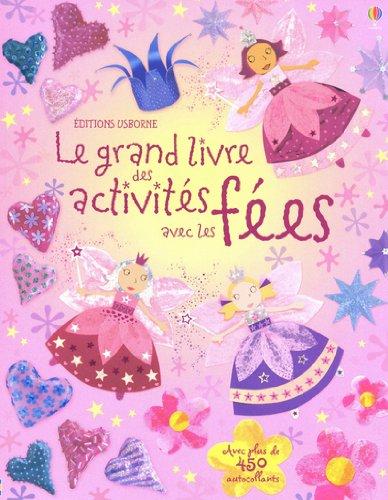 Le grand livre des activités avec les fées