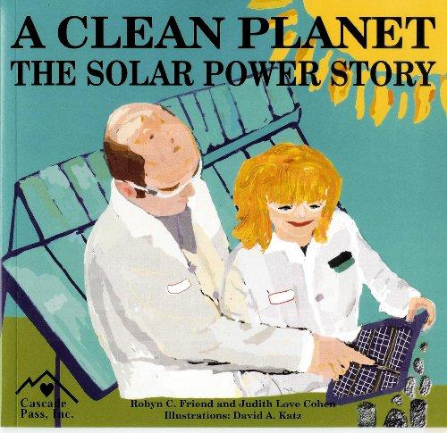 A Clean Planet: The Solar Power Story