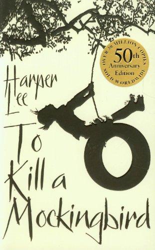 To Kill A Mockingbird: 50th Anniversary edition