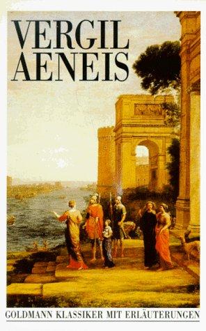 Aeneis. ( Goldmann Klassiker mit Erläuterungen).