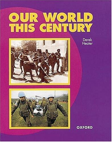 Our World This Century (Oxford History for GCSE)