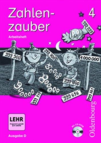 Zahlenzauber - Ausgabe D für alle Bundesländer (außer Bayern) - 2004: 4. Schuljahr - Arbeitsheft mit CD-ROM