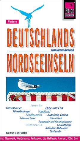 Deutschlands Nordseeinseln Urlaubshandbuch