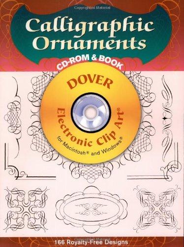 Calligraphic Ornaments CD-ROM and Book (Dover Electronic Clip Art)