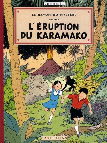 Les aventures de Jo, Zette et Jocko. Le rayon du mystère. Vol. 2. L'éruption du Karamako