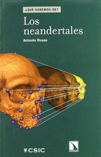 Los neandertales (¿Qué sabemos de?, Band 9)