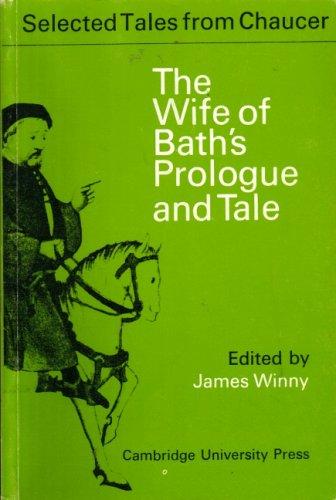 The Wife of Bath's Prologue and Tale (Selected Tales from Chaucer)