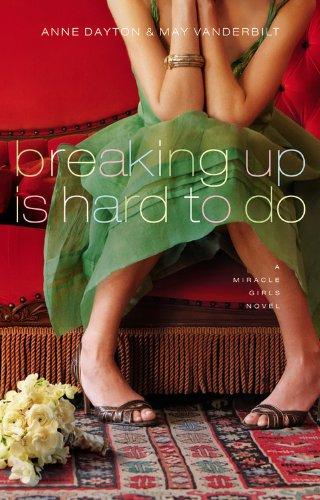 Miracle Girls #2: Breaking Up Is Hard to Do: A Miracle Girls Novel