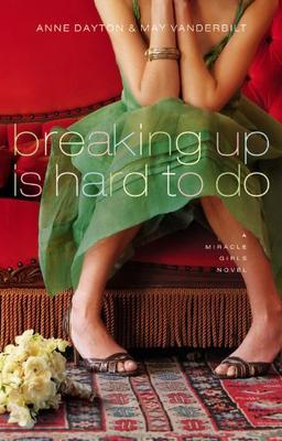 Miracle Girls #2: Breaking Up Is Hard to Do: A Miracle Girls Novel