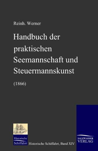 Handbuch der praktischen Seemannschaft und Steuermannskunst (1866)