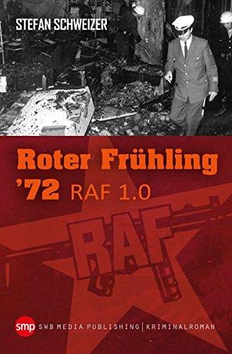 Roter Frühling 72: RAF 1.0