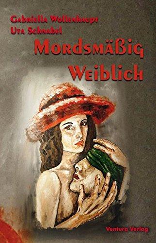 Mordsmäßig weiblich