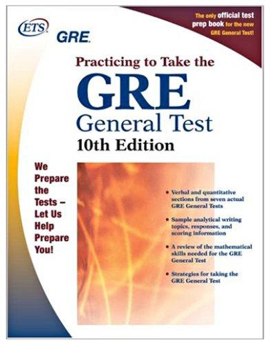 GRE: Practicing to Take the General Test