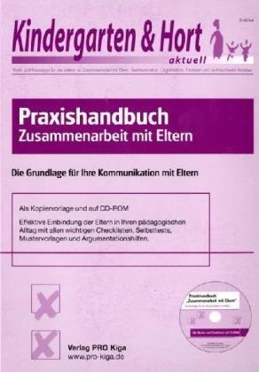 Praxishandbuch "Zusammenarbeit mit Eltern": Band 1. Die Grundlage für Ihre Kommunikation mit Eltern