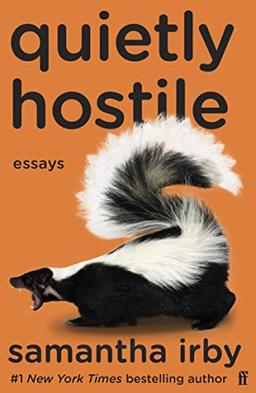 Quietly Hostile: Samantha Irby