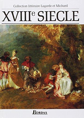 XVIIIe siècle, les grands auteurs français du programme : anthologie et histoire littéraire