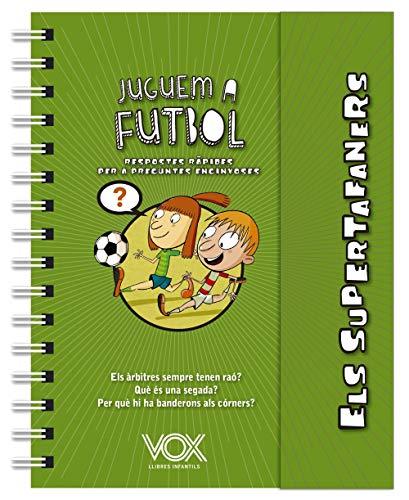 Els supertafaners. Juguem a futbol (VOX - Infantil / Juvenil - Català - A partir de 5/6 anys - Els Supertafaners)