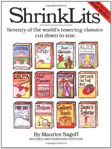 Shrinklits: Seventy of the World's Towering Classics Cut Down to Size