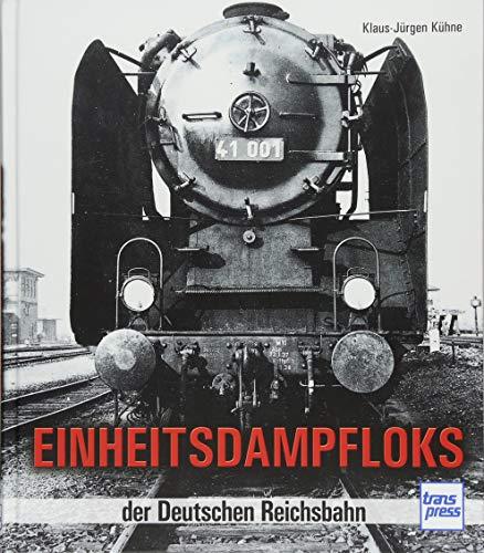 Einheitsdampfloks der Deutschen Reichsbahn