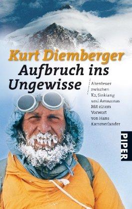 Aufbruch ins Ungewisse: Abenteuer zwischen K2, Sinkiang und Amazonas