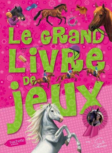 Le grand livre de jeux : avec Sophie Thalmann