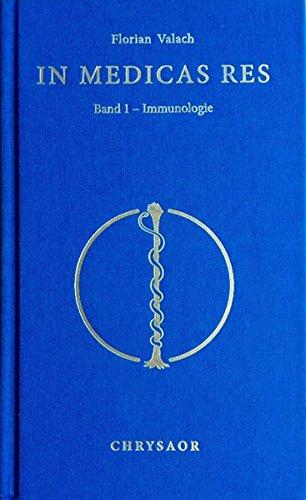 In Medicas Res: Immunologie - Band 1