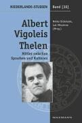 Albert Vigoleis Thelen. Mittler zwischen Sprachen und Kulturen