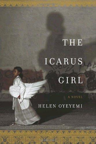 The Icarus Girl: A Novel