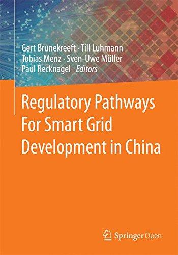 Regulatory Pathways For Smart Grid Development in China