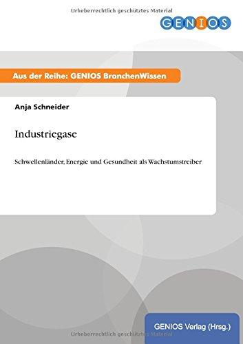 Industriegase: Schwellenländer, Energie und Gesundheit als Wachstumstreiber