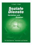 Familienpflege, Verstehen und erziehen