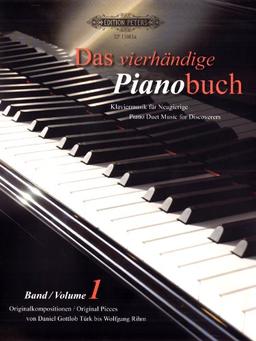 Das vierhändige Pianobuch - Band 1: Klaviermusik für Neugierige / Originalkompositionen von Daniel Gottlob Türk bis Wolfgang Rihm