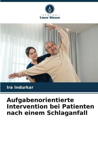 Aufgabenorientierte Intervention bei Patienten nach einem Schlaganfall: DE