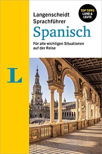 Langenscheidt Sprachführer Spanisch: Für alle wichtigen Situationen auf der Reise