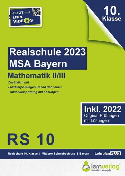 Original-Prüfungen Realschule Bayern 2023 Mathematik II/III: MSA Realschule Bayern 2023 Mathematik II/III