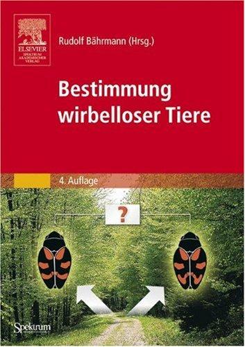 Bestimmung wirbelloser Tiere: Bildtafeln für zoologische Bestimmungsübungen und Exkursionen