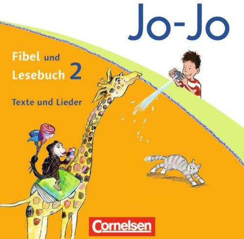 Jo-Jo Fibel / Jo-Jo Lesebuch - Aktuelle allgemeine Ausgabe: 1./2. Schuljahr - Texte und Lieder: Hör-CD