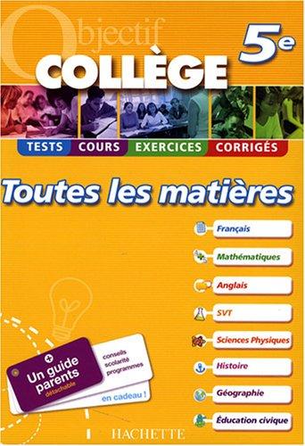 Toutes les matières 5e : tests, cours, exercices, corrigés