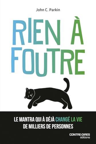 Rien à foutre : l'ultime voie spirituelle